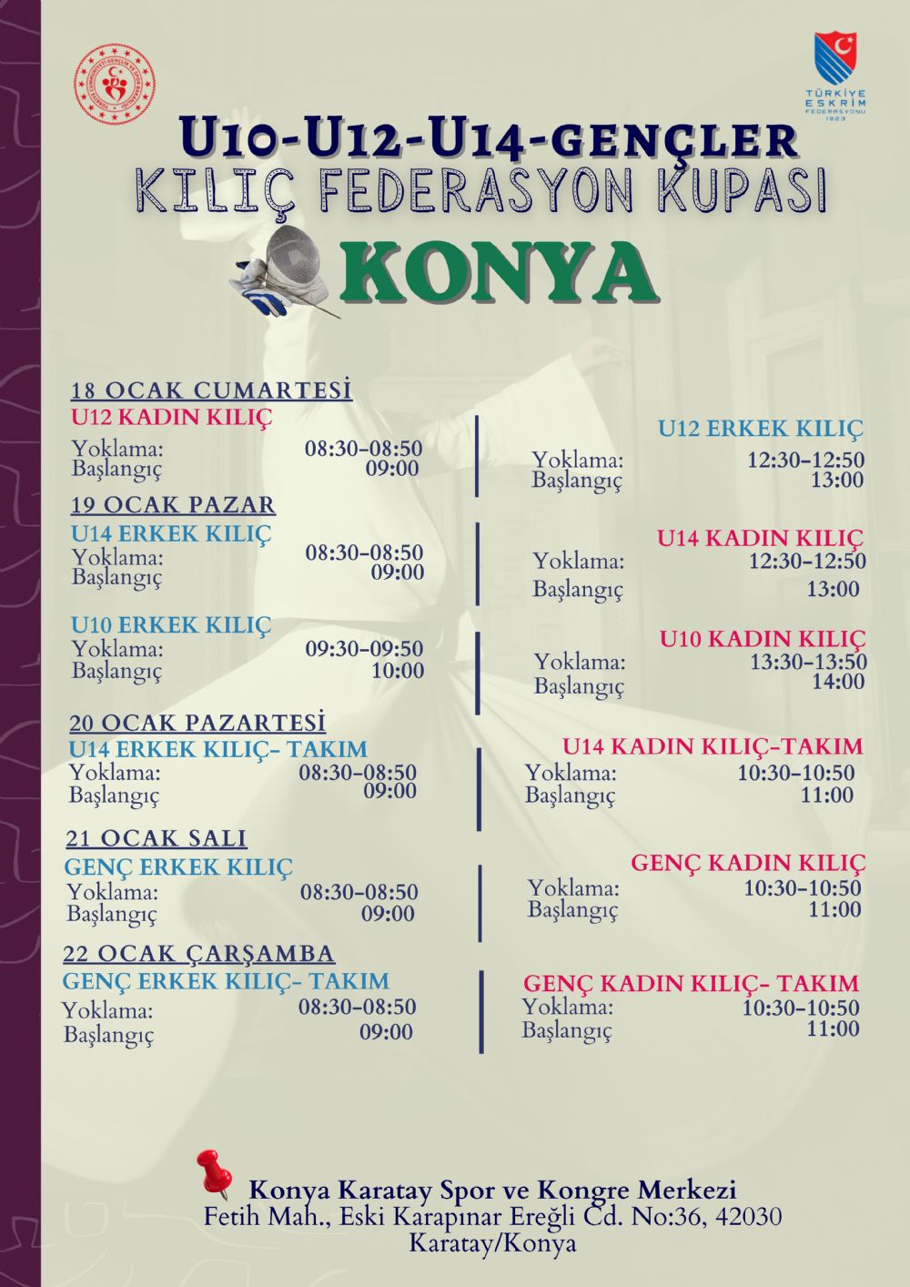 U10-U12-U14 ve Gençler Kılıç Federasyon Kupası turnuva programı hk.