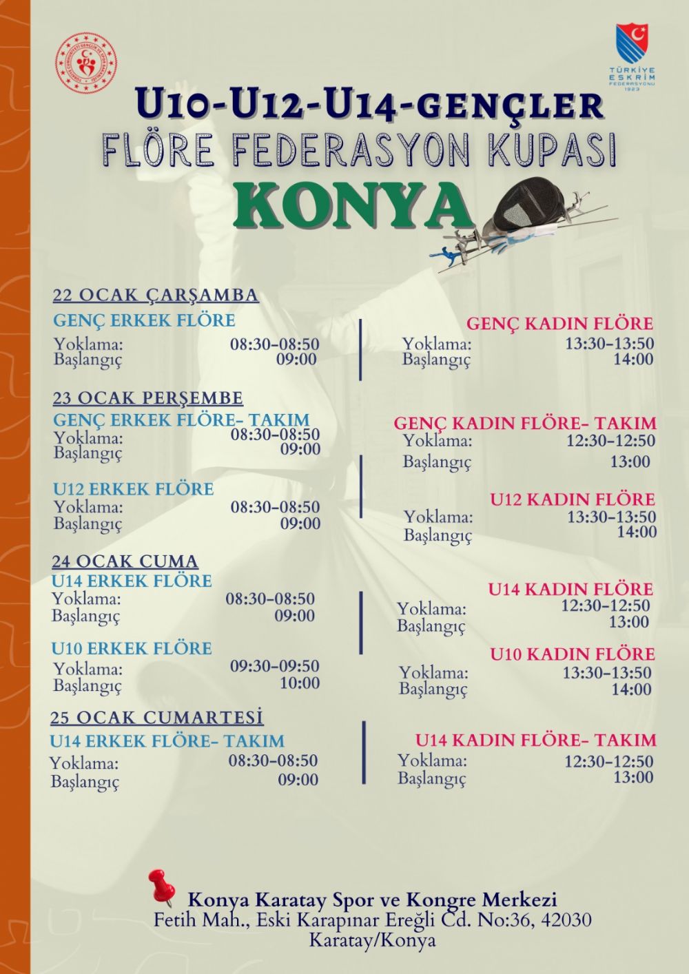 U10-U12-U14 ve Gençler Flöre Federasyon Kupası turnuva programı hk.